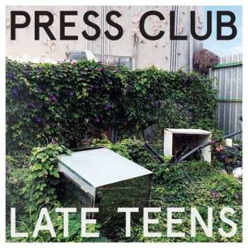 Album Press Club: Late Teens