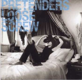 Album The Pretenders: Loose Screw