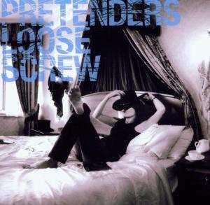 CD The Pretenders: Loose Screw 541144