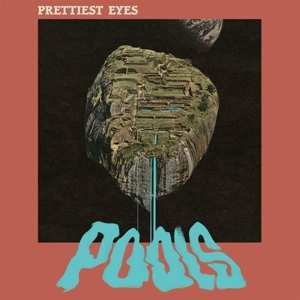 Album Prettiest Eyes: Pools