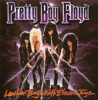 CD Pretty Boy Floyd: Leather Boyz With Electric Toyz 427829