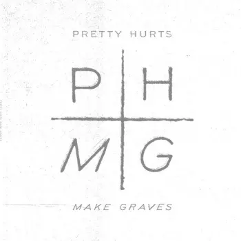 Pretty Hurts: Make Graves