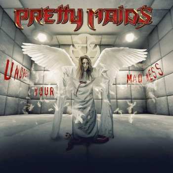 Album Pretty Maids: Undress Your Madness
