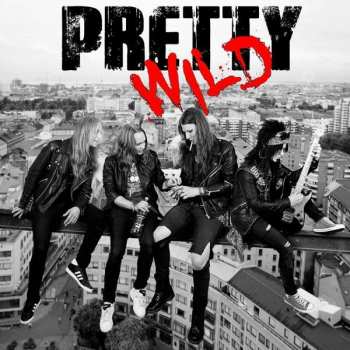 Album Pretty Wild: Pretty Wild