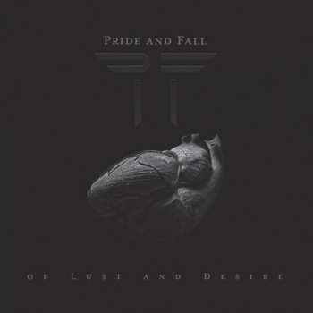 Album Pride And Fall: Of Lust And Desire