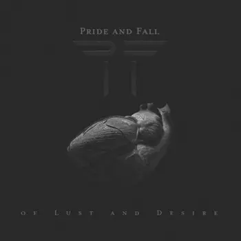 Pride And Fall: Of Lust And Desire