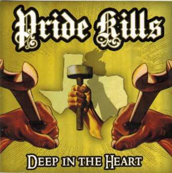 Album Pride Kills: Deep In The Heart