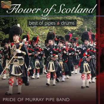 Album Pride Of Murray Pipe Band: Flower Of Scotland