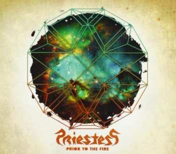 Album Priestess: Prior To The Fire