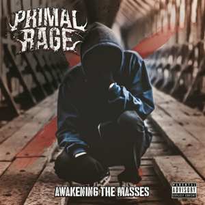 Album Primal Rage: Awakening The Masses