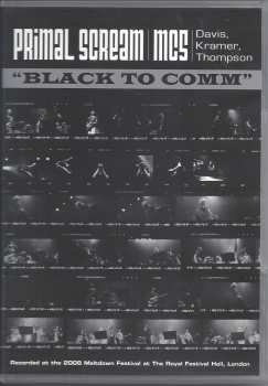 DVD Primal Scream: Black To Comm 179984