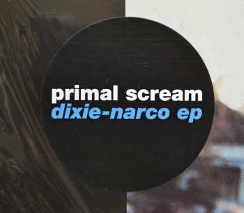 LP Primal Scream: Dixie-Narco EP LTD 61735