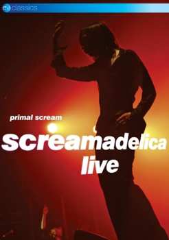 DVD Primal Scream: Screamadelica Live