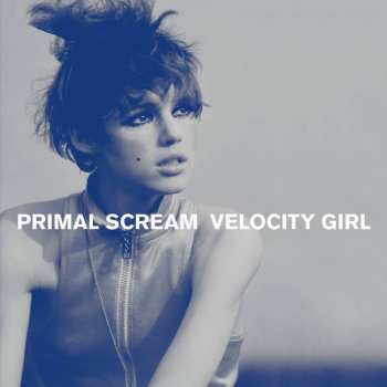 Album Primal Scream: Velocity Girl