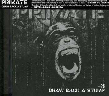 Primate: Draw Back A Stump +3