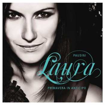 Album Laura Pausini: Primavera In Anticipo