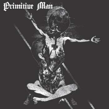 Album Primitive Man: Insurmountable