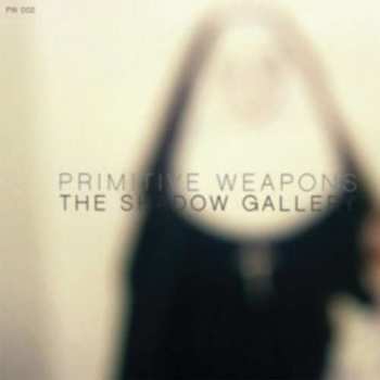LP Primitive Weapons: The Shadow Gallery 134838