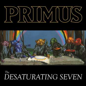 Album Primus: The Desaturating Seven