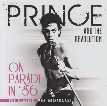 2CD Prince And The Revolution: On Parade In '86 428395