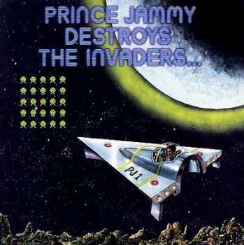 Album Prince Jammy: Prince Jammy Destroys The Invaders...