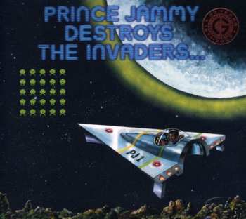 CD Prince Jammy: Prince Jammy Destroys The Invaders...