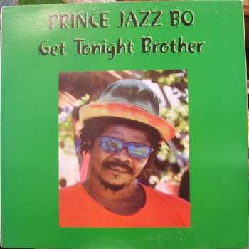 Album Prince Jazzbo: Get Tonight Brother
