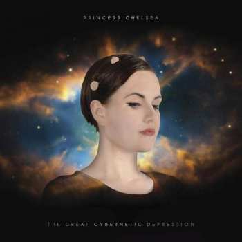 CD Princess Chelsea: The Great Cybernetic Depression 407604