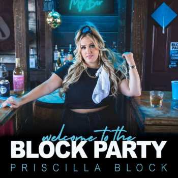 Album Priscilla Block: Welcome To The Block Party
