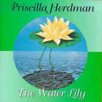 Album Priscilla Herdman: The Water Lily