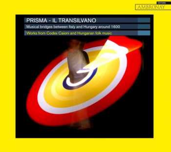 Album Prisma: Il Transilvano