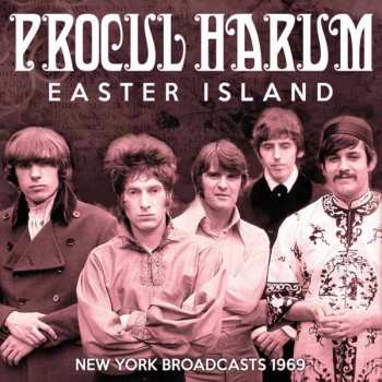 CD Procol Harum: Easter Island - New York Broadcasts 1969 425231
