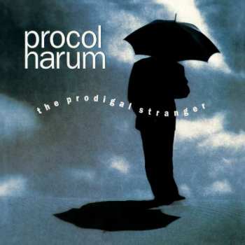 Procol Harum: The Prodigal Stranger