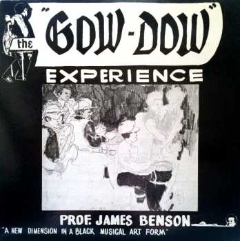 Album James R. Benson: The Gow-Dow Experience
