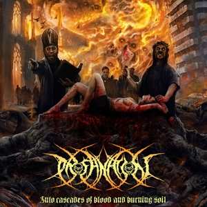 Album Profanation: Into Cascades of Blood and Burning Soil 