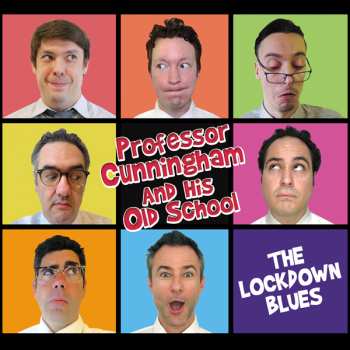 Album Professor Cunningham & His Old School: The Lockdown Blues