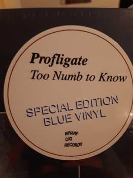 LP Profligate: Too Numb To Know LTD | CLR 64306