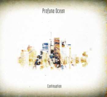 Album Profuna Ocean: Continuation