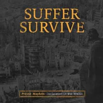 Album Suffer Survive: Project Mayhem - Declaration Of War