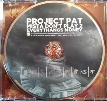 CD Project Pat: Mista Don't Play 2 Everythangs Money 99003