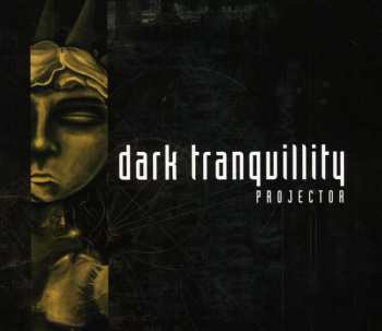 Album Dark Tranquillity: Projector