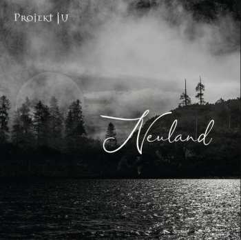 Album Projekt Ju: Neuland