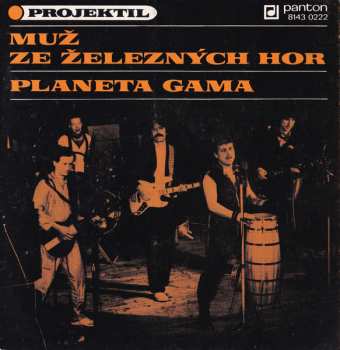 Album Projektil: Muž Ze Železných Hor / Planeta Gama