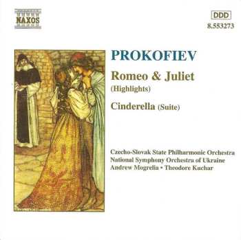 Album Sergei Prokofiev: Romeo & Juliet (Highlights) • Cinderella (Suite)