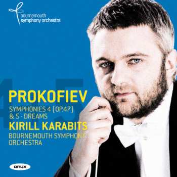 Album Sergei Prokofiev: Symphonies 4 (Op. 47) & 5; Dreams