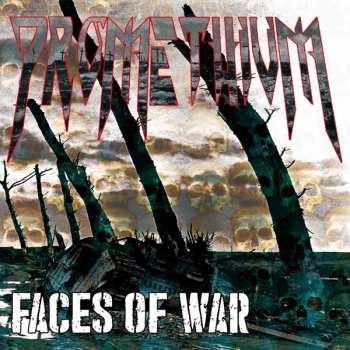 Album Promethium: Faces Of War