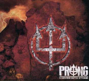 Album Prong: Carved Into Stone