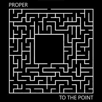 Album Proper: To The Point
