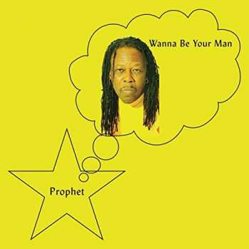 LP Prophet: Wanna Be Your Man 39483