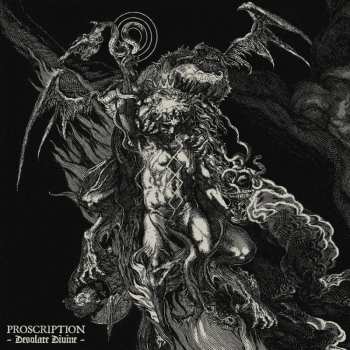 LP Proscription: Desolate Divine